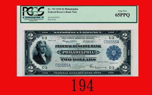 1918年美国纸钞 2元，全5，极罕U.S.A.: Federal Reserve Bank of Philadelphia, $2, 1918, s/n C55555A. Extremely rar