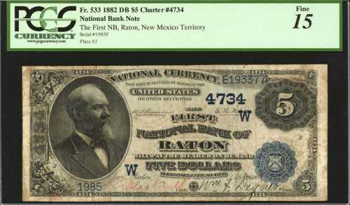 Raton, New Mexico Territory. $5 1882 Date Back. Fr. 533. The First NB. Charter #4734. PCGS Fine 15.