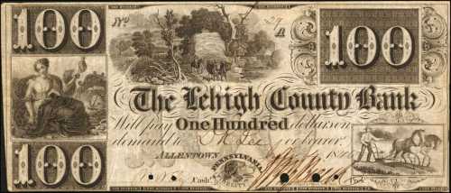 Allentown, Pennsylvania. Lehigh County Bank. July 4, 1846. $100. Very Fine.