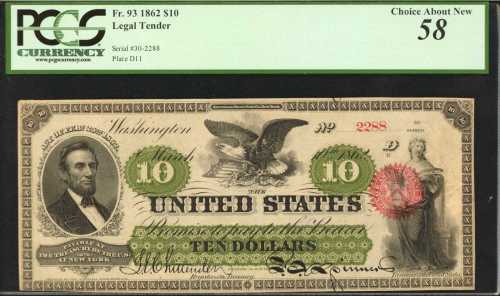 Fr. 93. 1862 $10 Legal Tender Note. PCGS Choice About New 58.