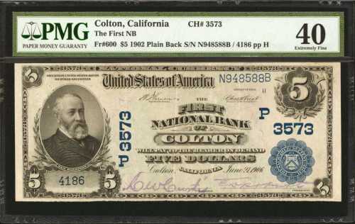 Colton, California. $5 1902 Plain Back. Fr. 600. The First NB. Charter #3573. PMG Extremely Fine 40.