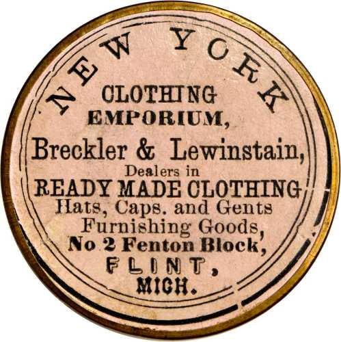 Michigan, Flint. 1869 New York Clothing Emporium, Breckler & Lewinstain. Bowers MI-330. Brass. 38 mm