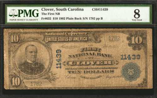 Clover, South Carolina. $10 1902 Plain Back. Fr. 632. The First NB. Charter #11439. PMG Very Good 08