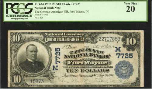 Fort Wayne, Indiana. $10 1902 Plain Back. Fr. 624. The German-American NB. Charter #7725. PCGS Very 