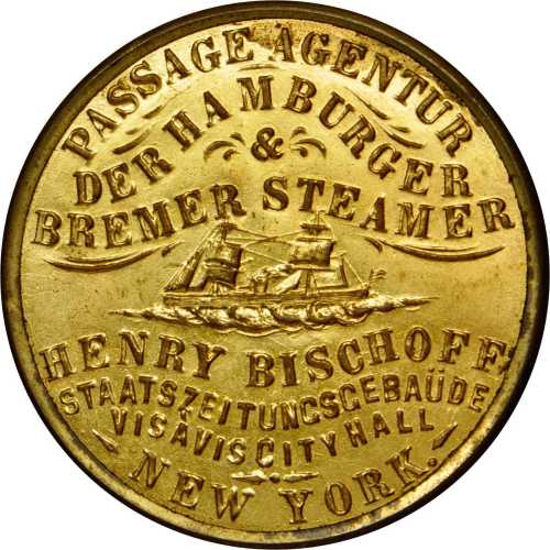 New York, New York. Bischoffs Deutsche Wechsel Bank / Passage Agent. Bowers NY-3740. Gilt brass. 37 