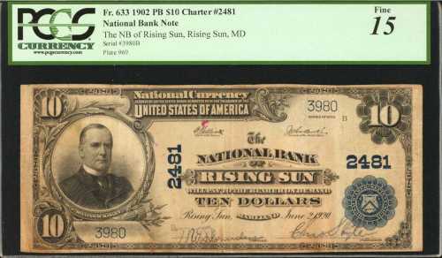 Rising Sun, Maryland. $10 1902 Plain Back. Fr. 633. The NB. Charter #2481. PCGS Fine 15.