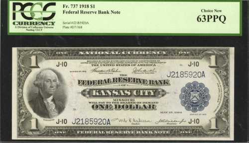 Fr. 737. 1918 $1 Federal Reserve Bank Note. Kansas City. PCGS Choice New 63 PPQ.