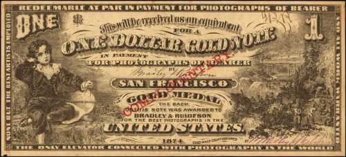 San Francisco, California. Bradley & Rulofson. 1874. Good for $1 in Photographs. Choice Very Fine.