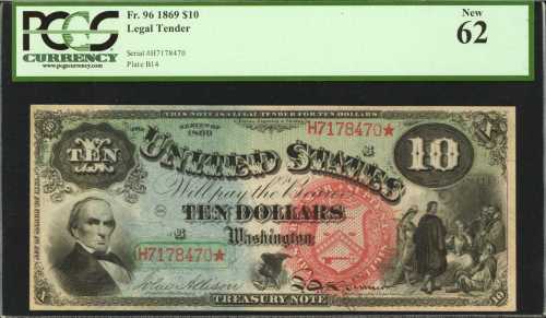 Fr. 96. 1869 $10 Legal Tender Note. PCGS New 62.