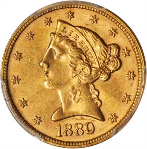 1880 Liberty Head Half Eagle. MS-62 (PCGS).