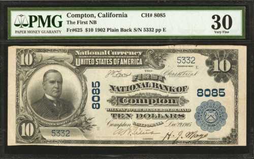 Compton, California. $10 1902 Plain Back. Fr. 625. The First NB. Charter #8085. PMG Very Fine 30.