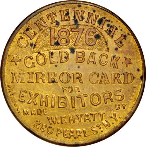 New York, New York. 1876 W.F. Hyatt. Bowers NY-6460. Mirror. Brass. 38 mm. About Uncirculated.