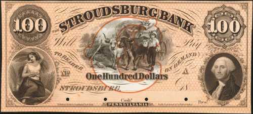 Stroudsburg, Pennsylvania. Stroudsburg Bank. ND (18xx). $100. Choice Uncirculated. Proof.