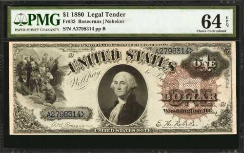 Fr. 33. 1880 $1 Legal Tender Note. PMG Choice Uncirculated 64 EPQ.