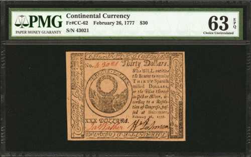 CC-62. Continental Currency. February 26, 1777. $30. PMG Choice Uncirculated 63 EPQ.