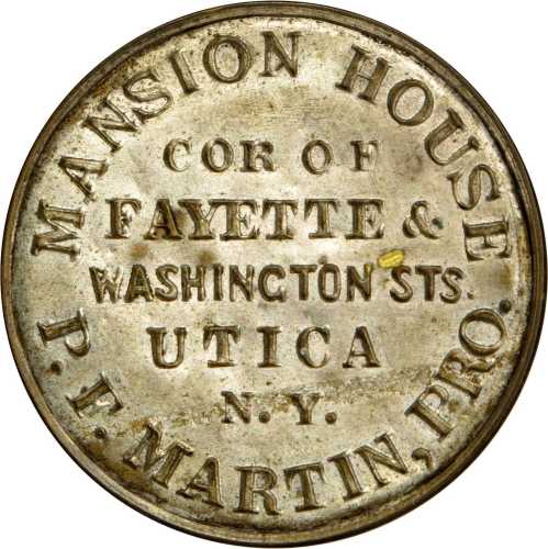 New York, Utica. 1867 P.F. Martin, Mansion House. Bowers NY-9600. Silvered brass. 38 mm. Choice Abou