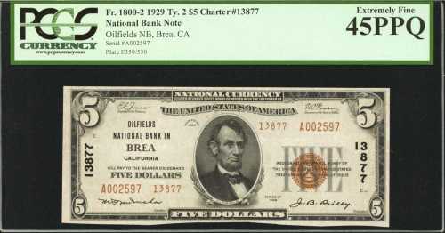 Brea, California. $5 1929 Ty. 2. Fr. 1800-2. Oilfields NB. Charter #13877. PCGS Extremely Fine 45 PP