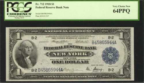 Fr. 712. 1918 $1 Federal Reserve Bank Note. New York. PCGS Very Choice New 64 PPQ.