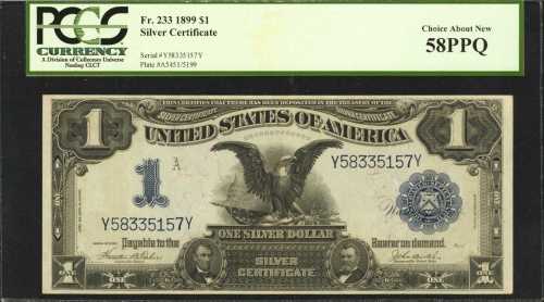 Fr. 233. 1899 $1 Silver Certificate. PCGS Choice About New 58 PPQ.