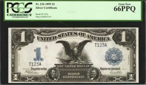Fr. 236. 1899 $1 Silver Certificate. PCGS Gem New 66 PPQ.