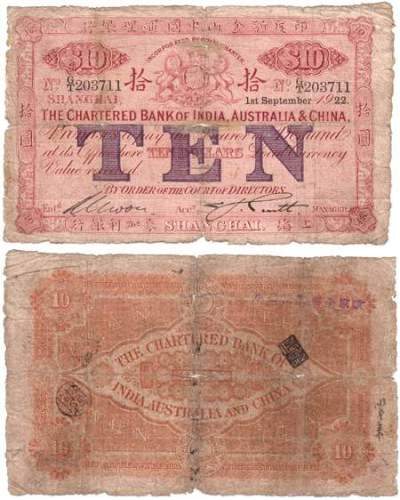 Banknoten 10 Dollars, The Chartered Bank of India, Australia & China 1922 Shanghai  Pick S185a  IV