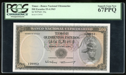  1963年葡属帝汶大西洋国海外汇理银行伍佰盾，编号128982，PCGS Banknote 67PPQ Banco Nacional Ultramarino, Timor, 500 escudos, 