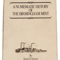 L 1981年James.O.Sweeny（史威尼）著《伯明翰造币厂史》一册