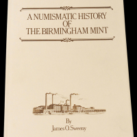 1981年James.O.Sweeny (詹姆斯·史威尼）著《伯明翰造币厂史》一册，英文，内文245页。伯明翰造币厂十八世纪创立时，名喜敦，1850年开始制作币章并生产相关设备。中国首座机器造币厂-广
