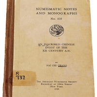 1944年纽约美国钱币学会（ANS）出版，张乃骥著《北宋银铤铭文考》英文版一册