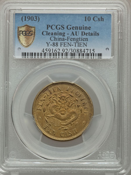 Fengtien. Brass 10 Cash CD 1903 AU Details (Cleaning) PCGS, KM-Y88. Legend reads Fen-Tien. Some corr