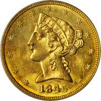 1845 Liberty Head Half Eagle. MS-64 (PCGS).
