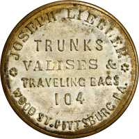 Pennsylvania, Pittsburgh. Joseph Liebler. Bowers PA-4940. Silvered brass. 38 mm. Very Choice About U