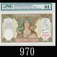 1963-65年大溪地印支银行100法郎1963-65 Tahiti Banque de l Indochine 100 Francs, ND, s/n Z.227 157. PMG NET64 Ch