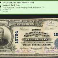 Fullerton, California. $10 1902 Plain Back. Fr. 635. First National Trust & Savings Bank. Charter #1