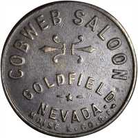 Nevada--Goldfield. Undated Cobweb Saloon. 6 1/4 Cents. Crass. 21 mm. VF-20.