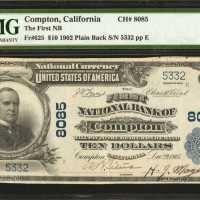 Compton, California. $10 1902 Plain Back. Fr. 625. The First NB. Charter #8085. PMG Very Fine 30.