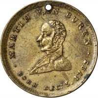 1840 Martin Van Buren. DeWitt-MVB 1840-10, HT-800. Brass. Extremely Fine, pierced as typical.