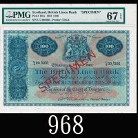 1962年苏格兰British Linen银行100镑样票，极稀品1962 The British Linen Bank 100 Pounds Specimen, s/n U3 00/000. Ver