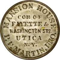 New York, Utica. 1867 P.F. Martin, Mansion House. Bowers NY-9600. Silvered brass. 38 mm. Choice Abou