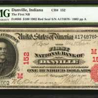 Danville, Indiana. $100 1902 Red Seal. Fr. 686. The First NB. Charter #152. PMG Very Fine 30.