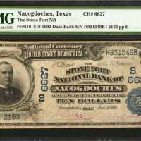 Nacogdoches, Texas. $10 1902 Date Back. Fr. 616. The Stone Fort NB. Charter #6627. PMG Choice Fine 1