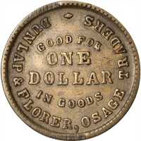 Indian Territory--Pawhuska. Undated Dunlop & Florer Osage Traders. $1.00. Brass. 22 mm. VF-30.