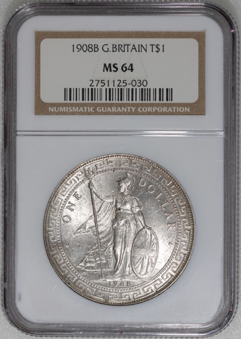  1908-B英国贸易银元，原光熠熠，NGC MS64，#2751125-030
